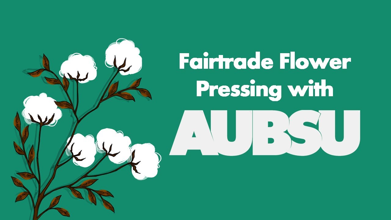 Fairtrade Flower Pressing with AUBSU