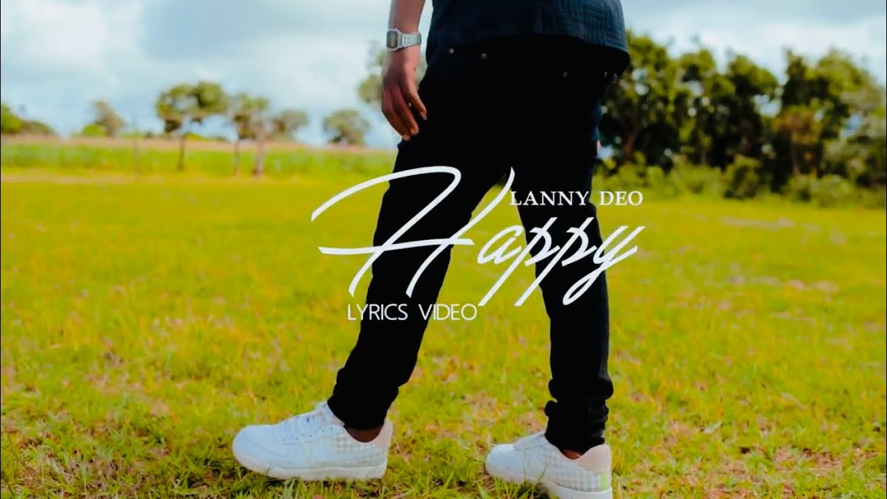 Lanny Deo - Happy (Official Lyrics Video) 4K