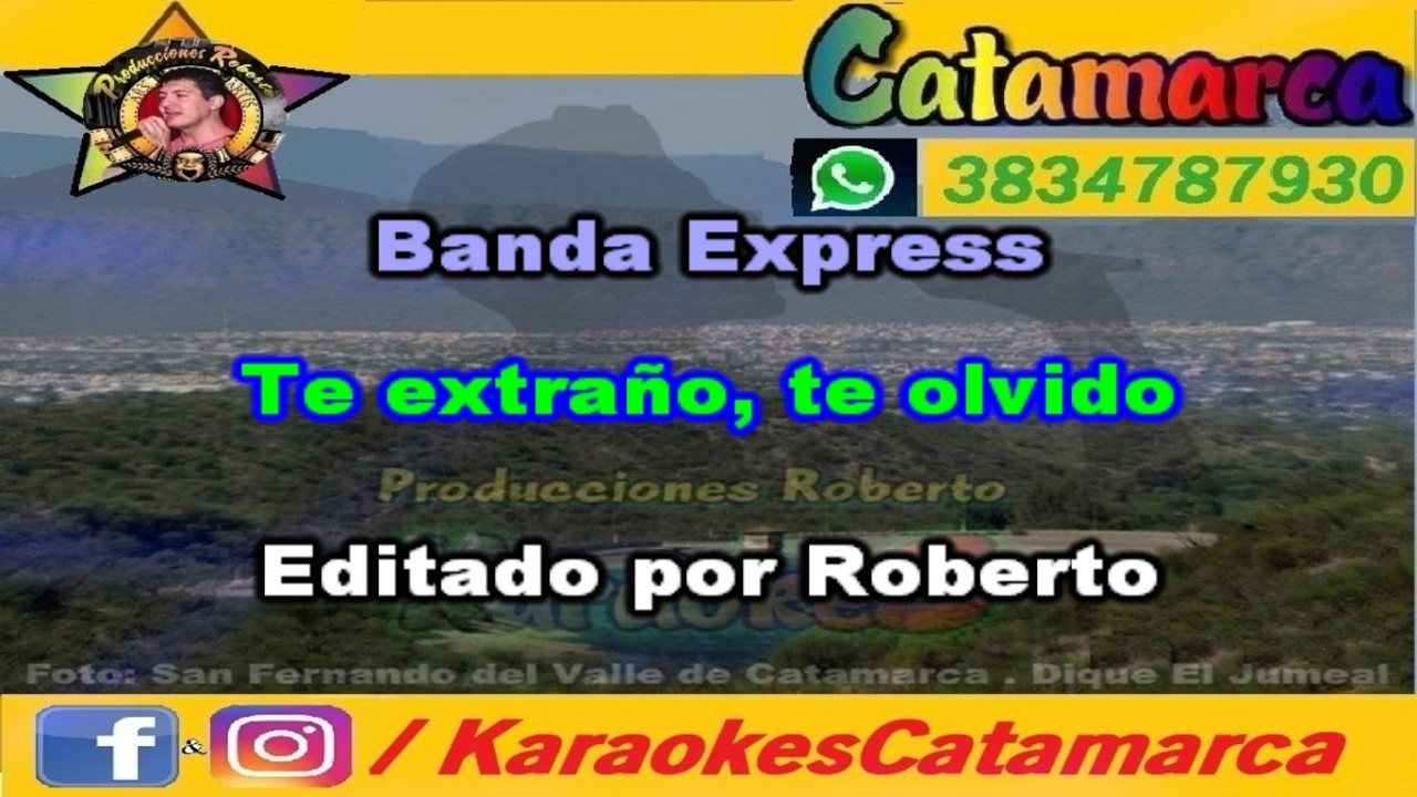 Banda Express   Te extraño, te olvido ( karaoke ) (PRODUCCIONES ROBERTO)
