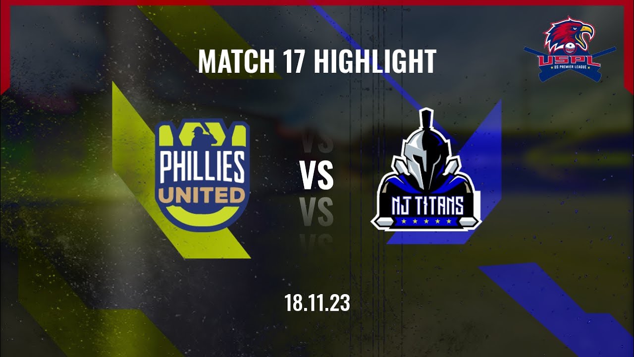 New Jersey Titans vs Phillies United| M17Highligh | USPL S2