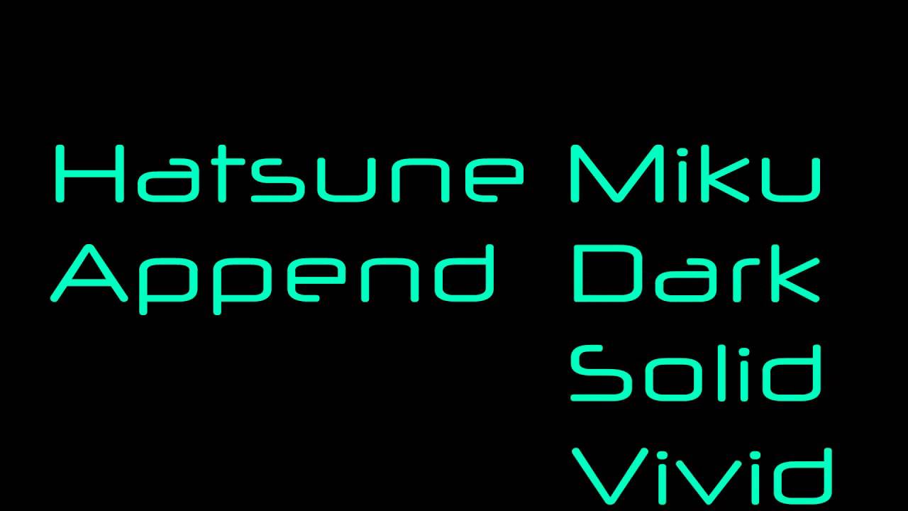 Circus Monster (jap.) Hatsune Miku append Dark, Light, Solid, Sweet, Vivid