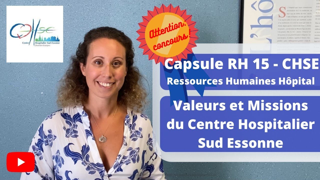 Capsule RH #15 - Valeurs et Missions de notre hôpital (Service Public Hospitalier)