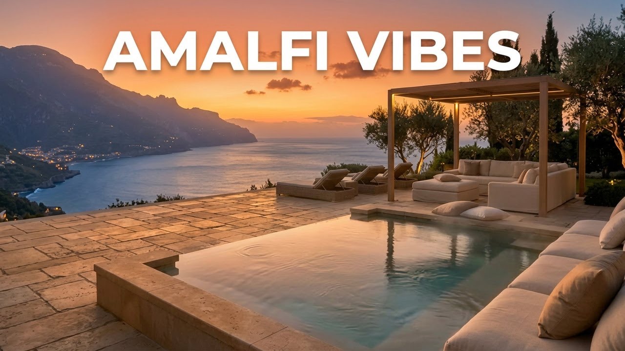 Evening Chillout & Lounge Music | Deep House Vibes 🥂 Elegant Amalfi Coast Sunset