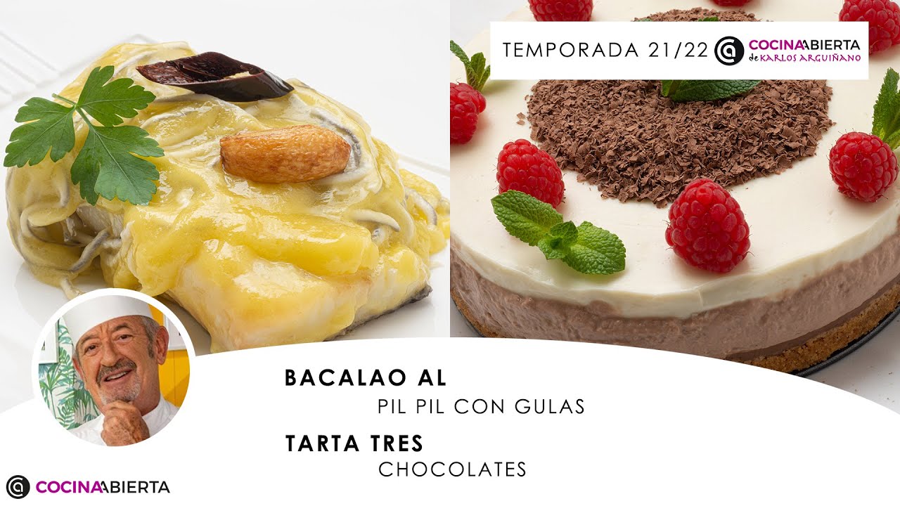 BACALAO AL PIL PIL con gulas 🐟 TARTA TRES CHOCOLATES 🎂 Cocina Abierta de Karlos Arguiñano