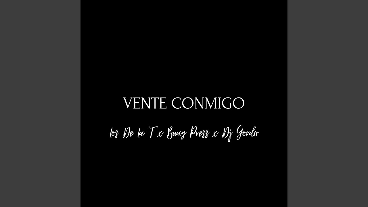 Vente Conmigo