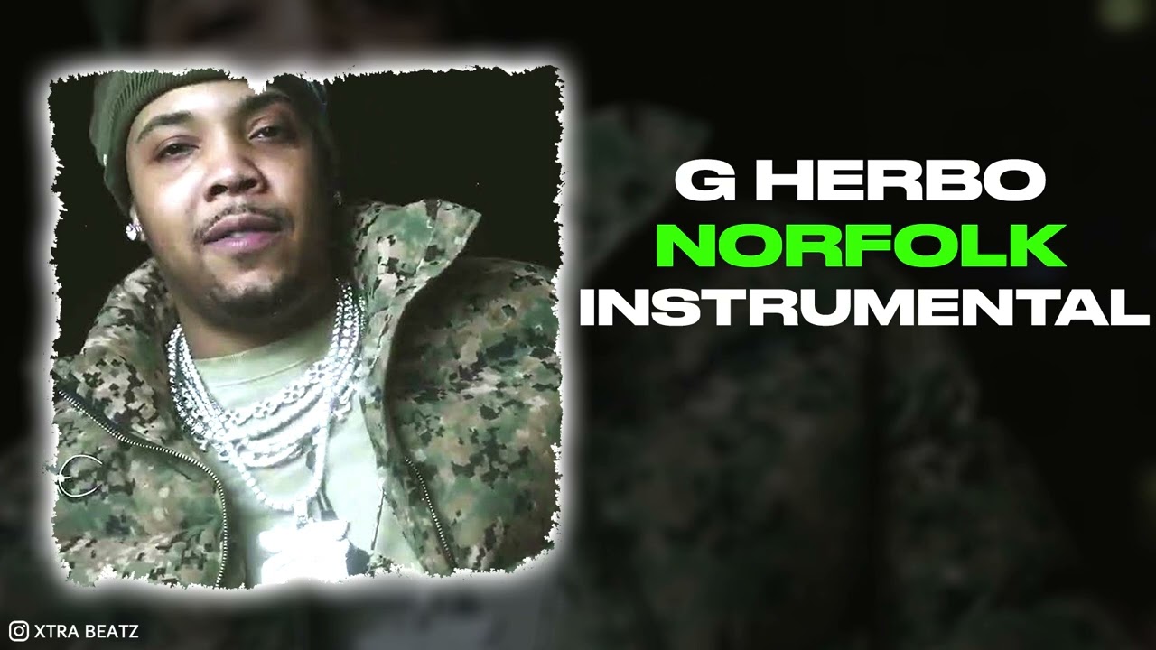 G Herbo - Norfolk (INSTRUMENTAL)