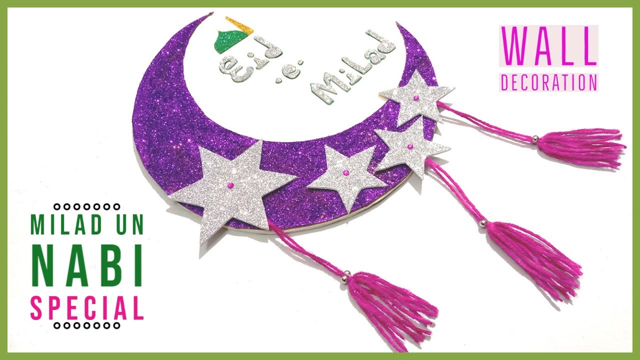 Milad Un Nabi Decoration 2021 | Wall Decor For EID e Milad | Rabbi Ul Awwal Milad Un Nabi 2021 Craft