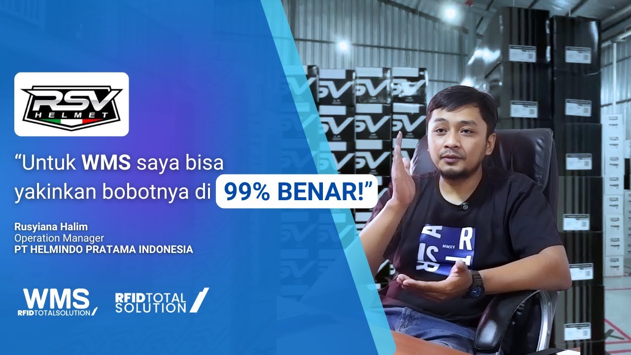 Optimalisasi Gudang RSV Helmet Bersama WMS Total Solution | RFID Total Solution