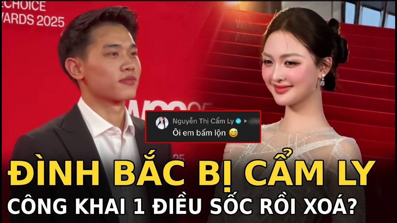Đình Bắc bị Cẩm Ly công khai 1 điều sốc rồi xoá?