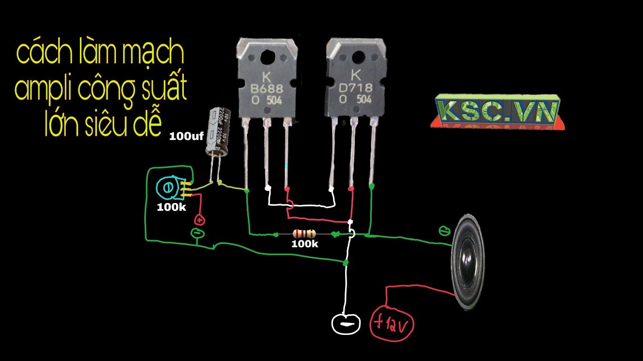 Cách làm mạch loa- mạch ampli từ cặp transistor D718 và B688