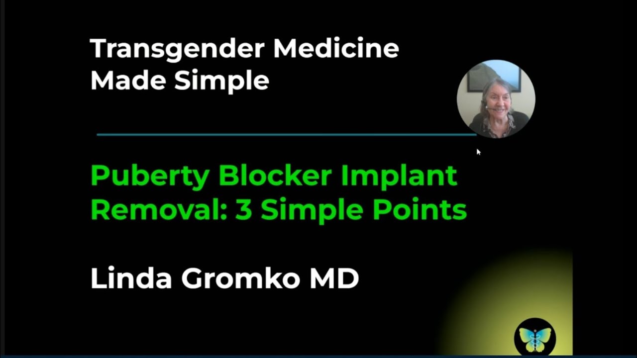 Puberty Blocker Implant Removal: 3 Simple Points