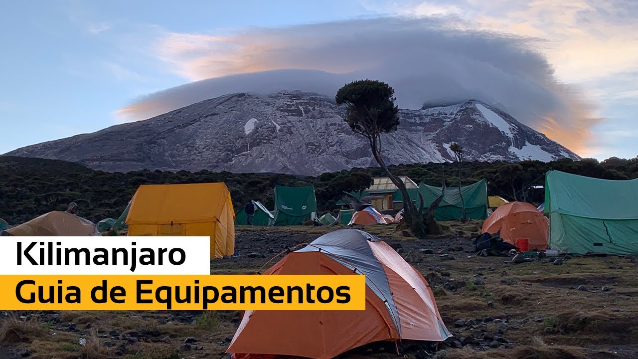 KILIMANJARO: Guia de Equipamentos e Como se Preparar!