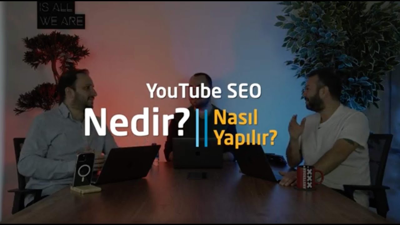 YouTube SEO Nedir? | Nasıl Yapılır?