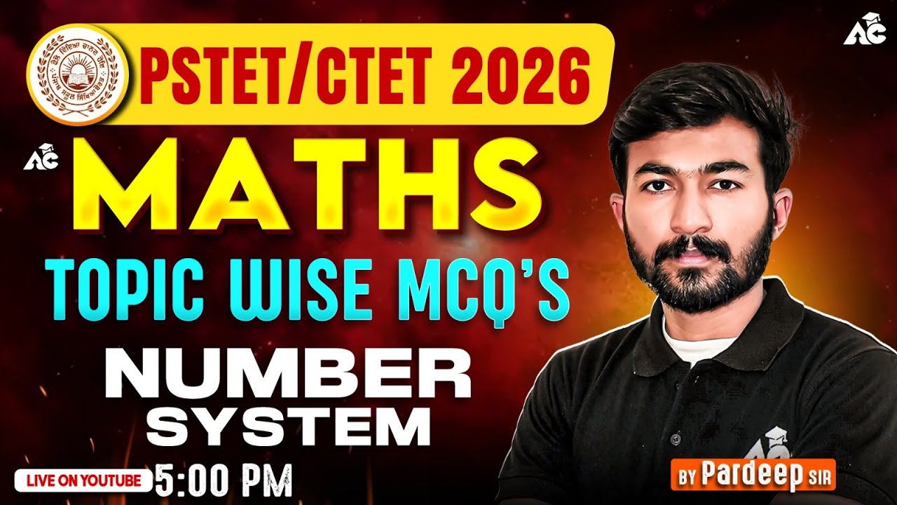 PSTET/CTET Exam Preparation 2026 | Maths Number System | Topic Wise MCQs | By Pardeep Sir
