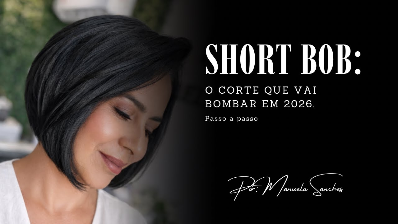 SHORT BOB 2026 ✂️ A Tendência Que Vai Dominar os Salões- passo a passo 