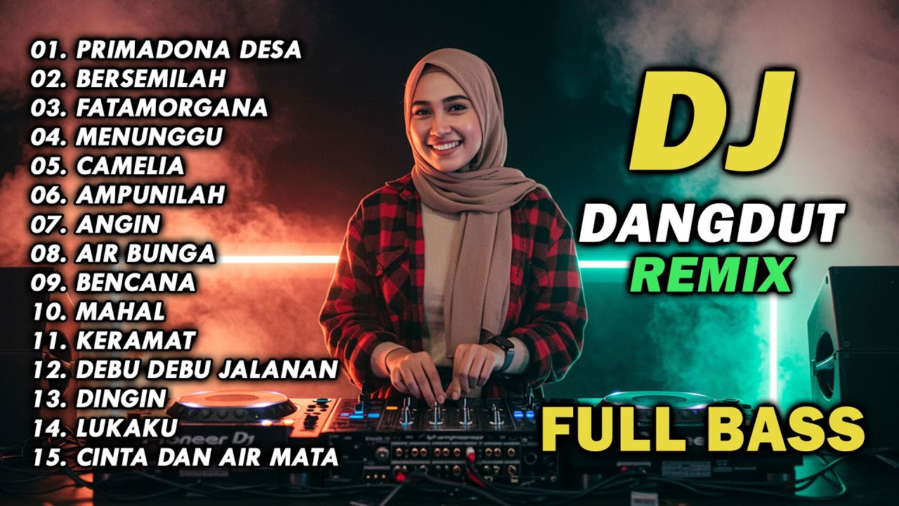 DJ REMIX DANGDUT LAWAS FULL BASS || DJ PRIMADONA DESA | DJ BERSEMILAH