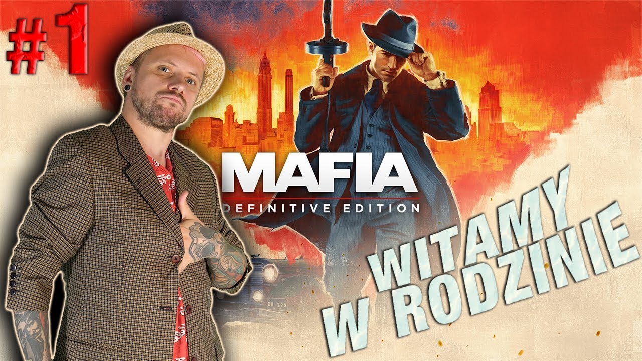 Witamy w rodzinie 🎩 Mafia: Edycja ostateczna #1
