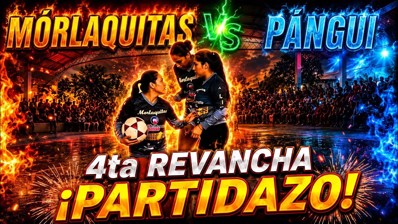 🫣4ta REVANCHA Y AUN QUIEREN LA 5ta😱 MORLAQUITAS 🆚️ PANGUI 🤩 ECUAVOLEY FEMENINO 