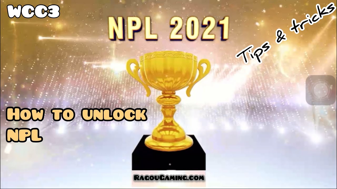 How to unlock NPL in wcc3