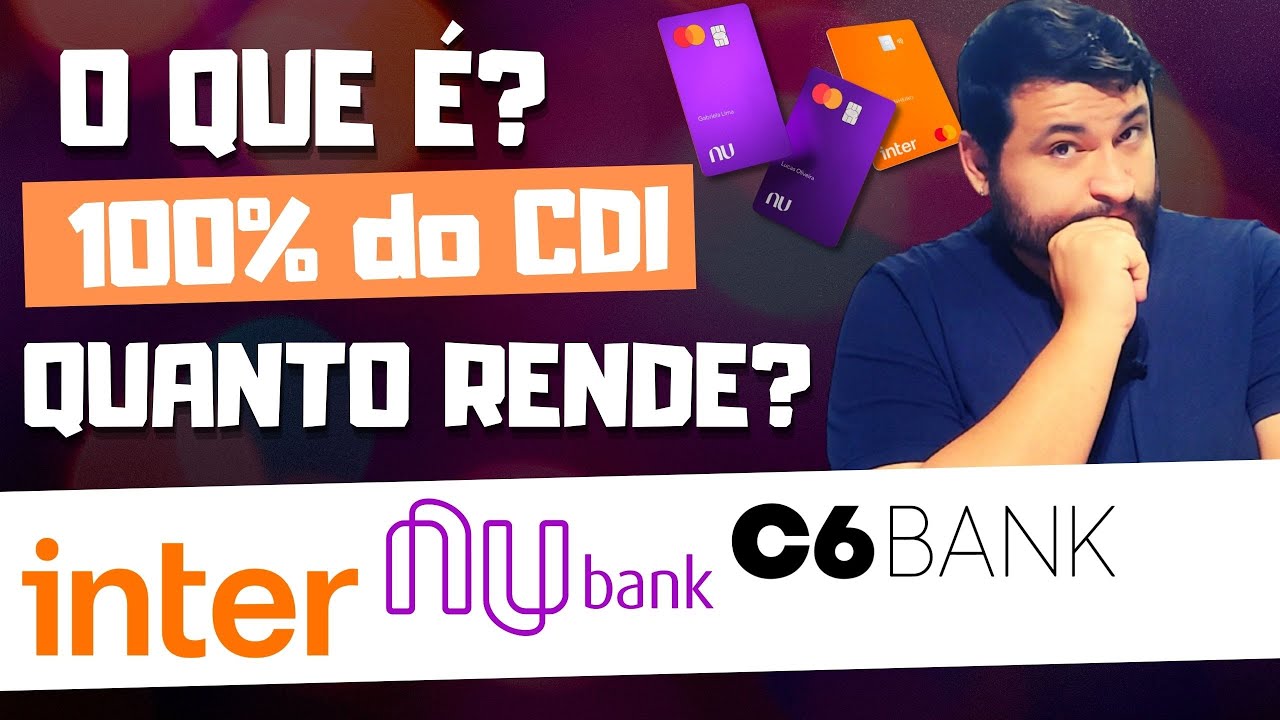 O QUE &Eacute; 100% do CDI [e quanto rende?] VALE A PENA?