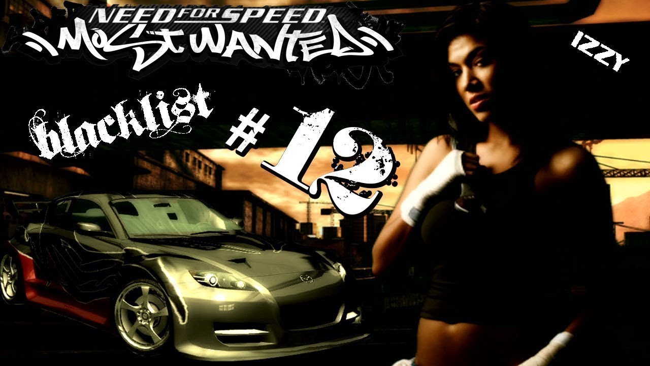 NFS MOST WANTED - BLACKLIST 12 (IZZY) MAZDA RX8 VS GOLF GTI