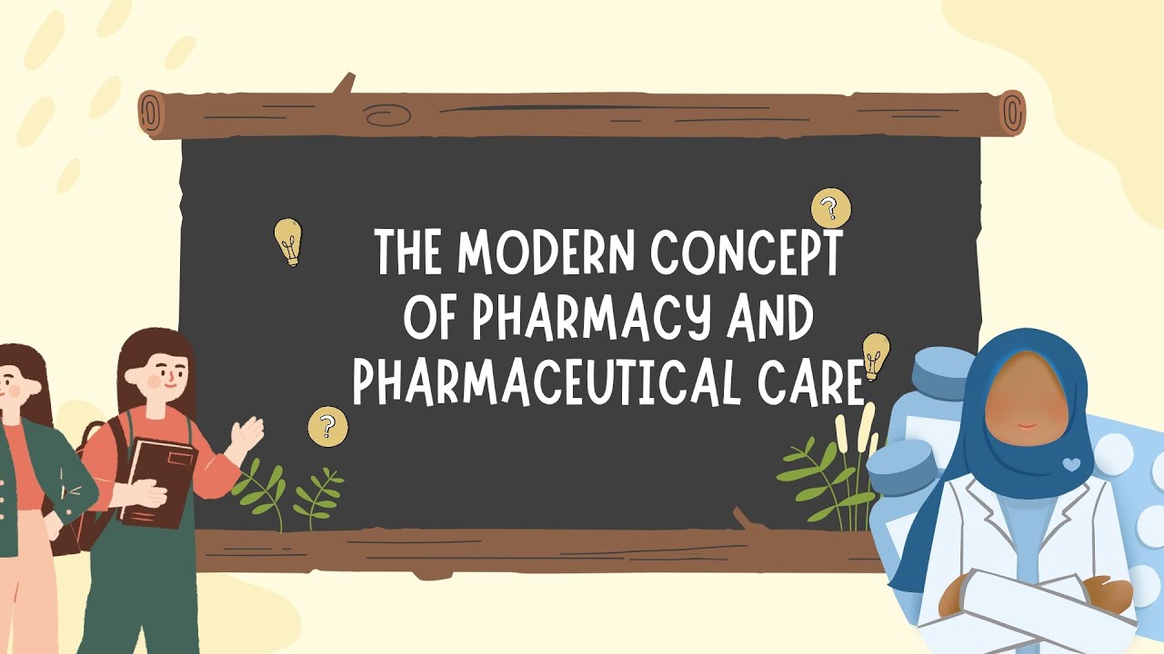 Pharmacy Today: Modern Concepts and Pharmaceutical Care