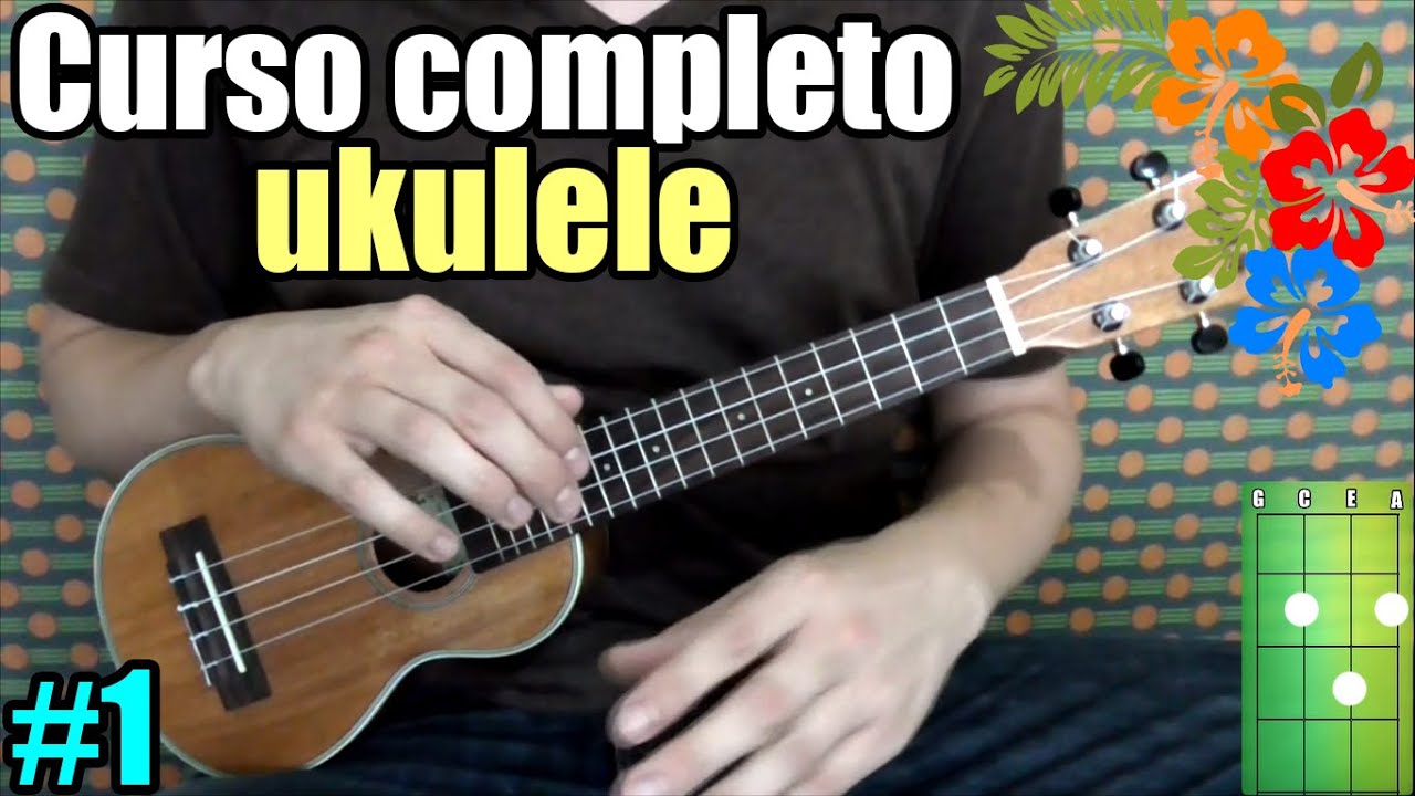 Curso completo ukulele: Lo b&aacute;sico para empezar a tocar