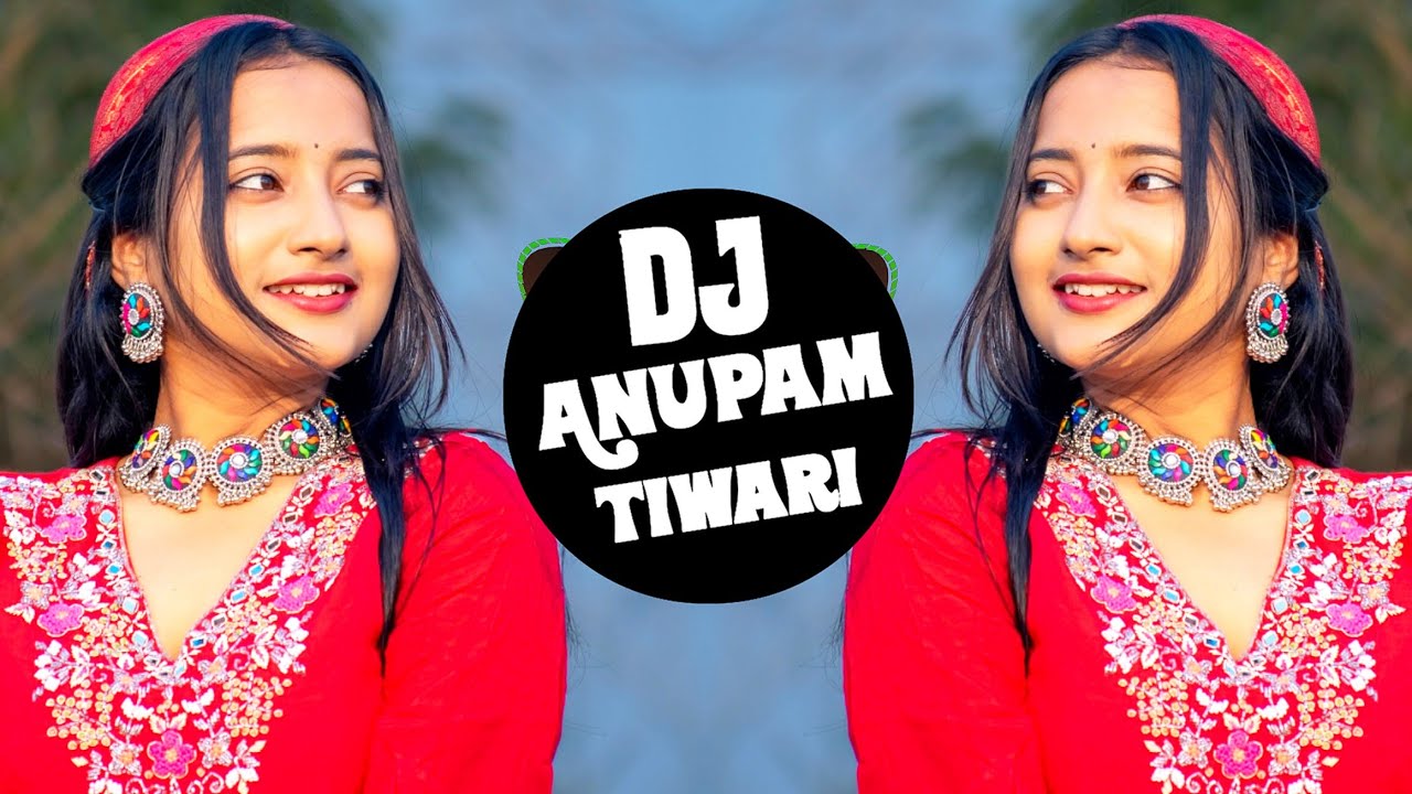 Chod Ke Na Jaa O Piya 💗 Dj Remix 💗Nind Bhi Tu Mera Khwab Bhi Tu Hai ❣️ Dj Anupam Tiwari 