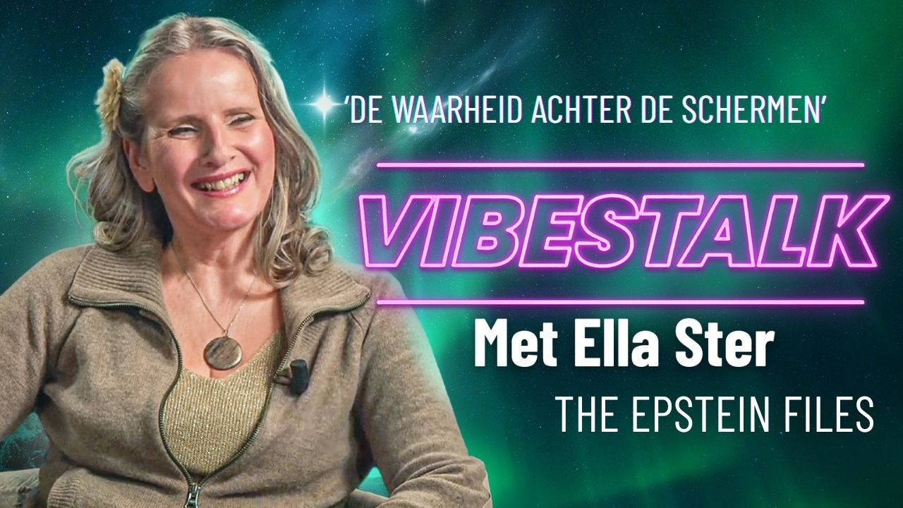 THE EPSTEIN FILES | 'De waarheid achter de schermen' |  ELLA STER | VIBESTALK VANAVOND 20:00 UUR