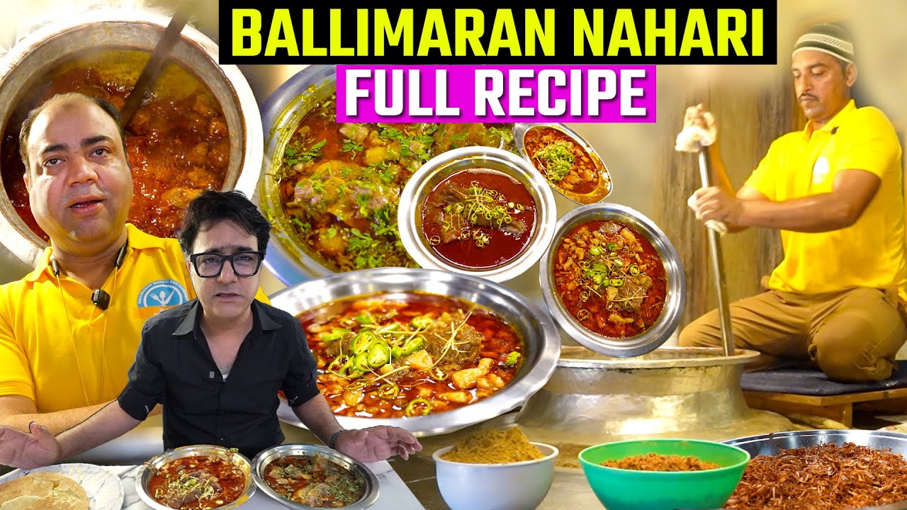 Ballimaran Nahari Shaheen Bagh | Complete Recipe Of Ballimaran Nihari | Globalecentre Delhi Nahari