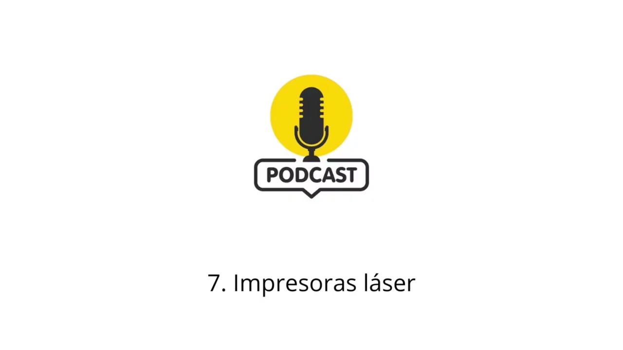 UF1349 - 7. Impresoras láser - Podcast