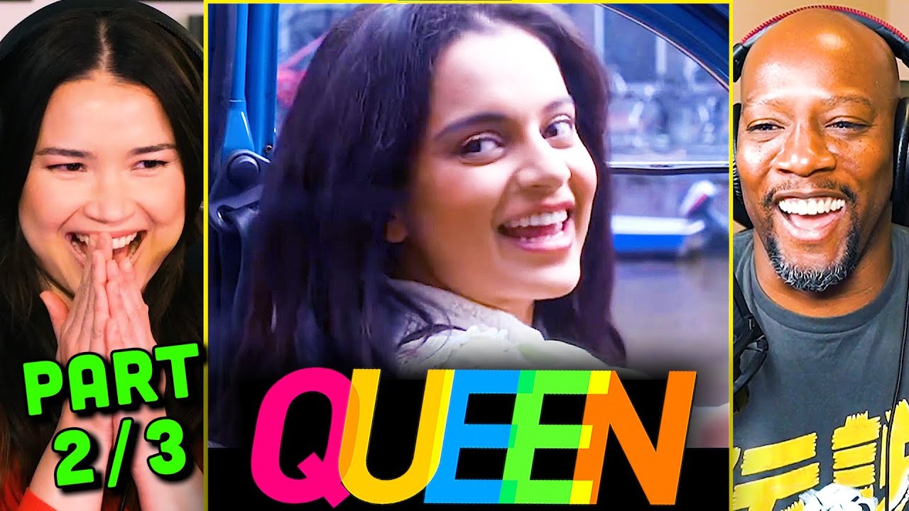 Реакция на фильм QUEEN, часть 2! | Кангана Ранаут | Раджкумар Рао | Лиза Хейдон | Викас Бахл