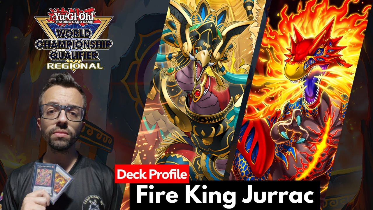 WCQ Regional - Deck Profile Fire King Jurrac. Yu-Gi-Oh! TCG. Team Ojama - RS!