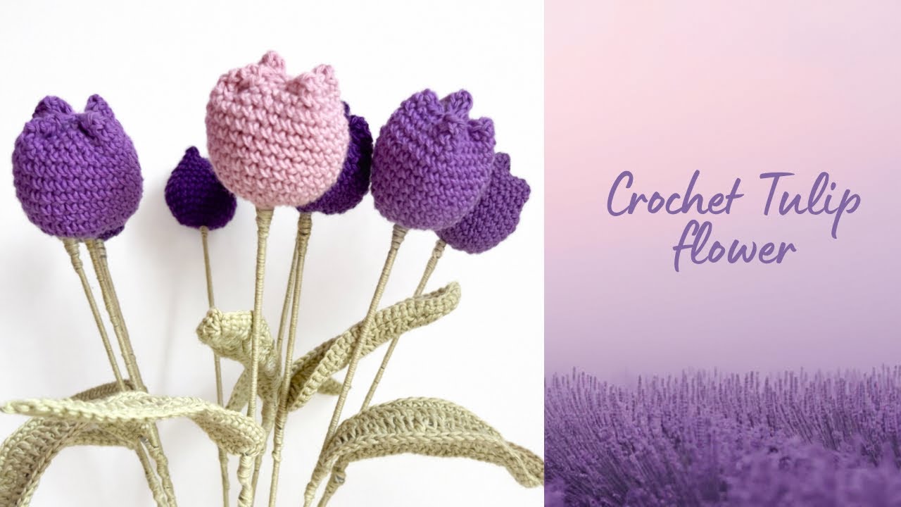 Beautiful Crochet Tulip Flowers 🌷 