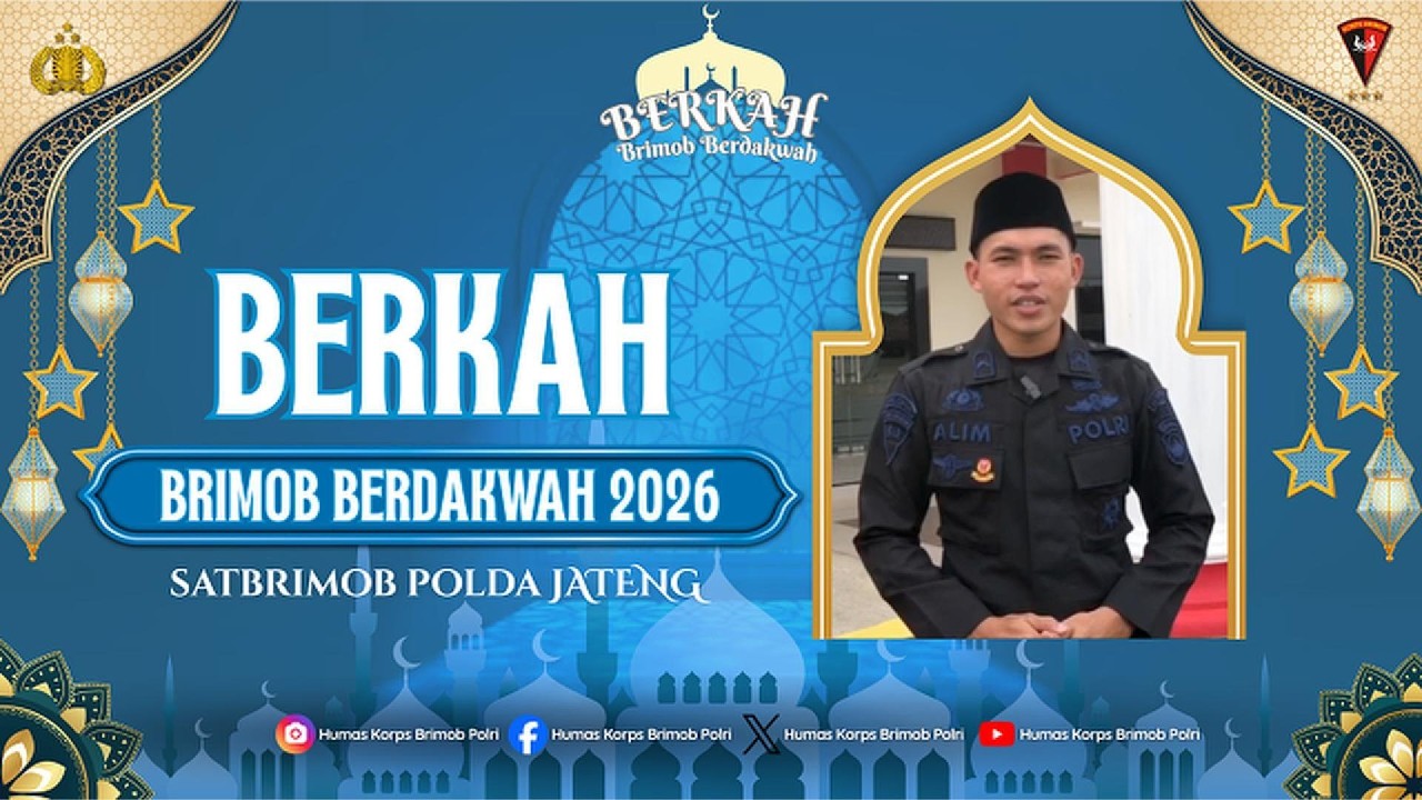 BERKAH BRIMOB BERDAKWAH SATBRIMOB POLDA JATENG