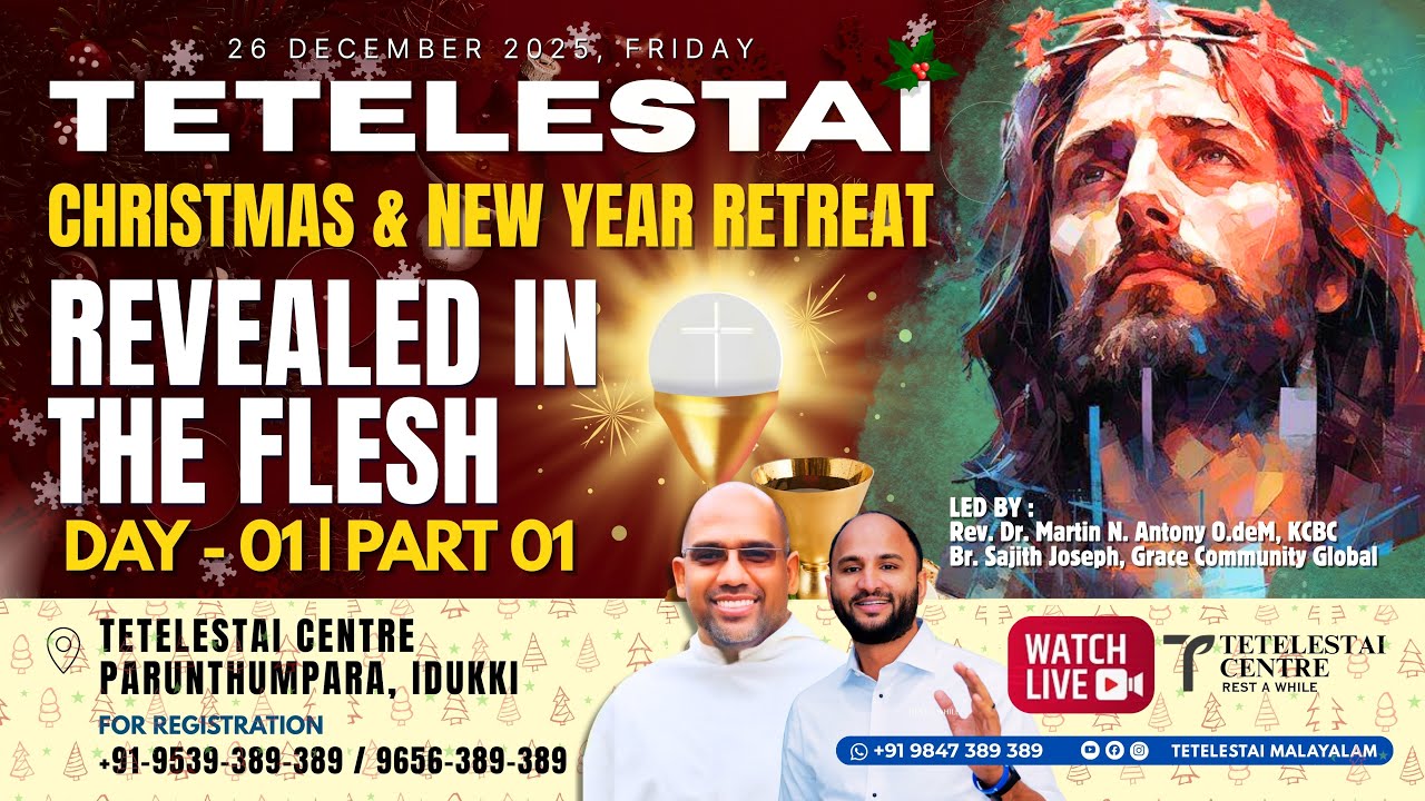 I TIMOTHY 3:16🔴 LIVE | Tetelestai December Retreat 2025 | Day 1– Part 1 | Br. Sajith Joseph | 26 Dec