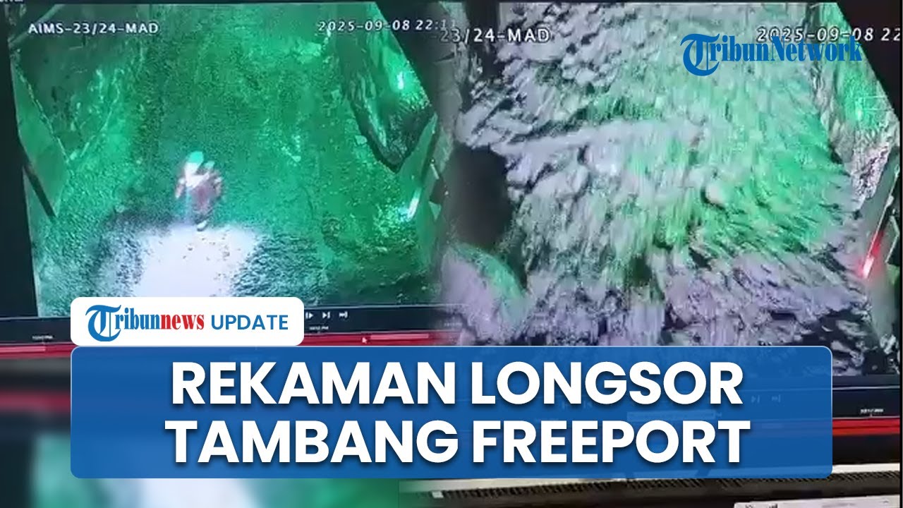 Detik-detik 7 Pekerja Terjebak Longsor Tambang Bawah Tanah, Freeport Sebut Seluruhnya Aman
