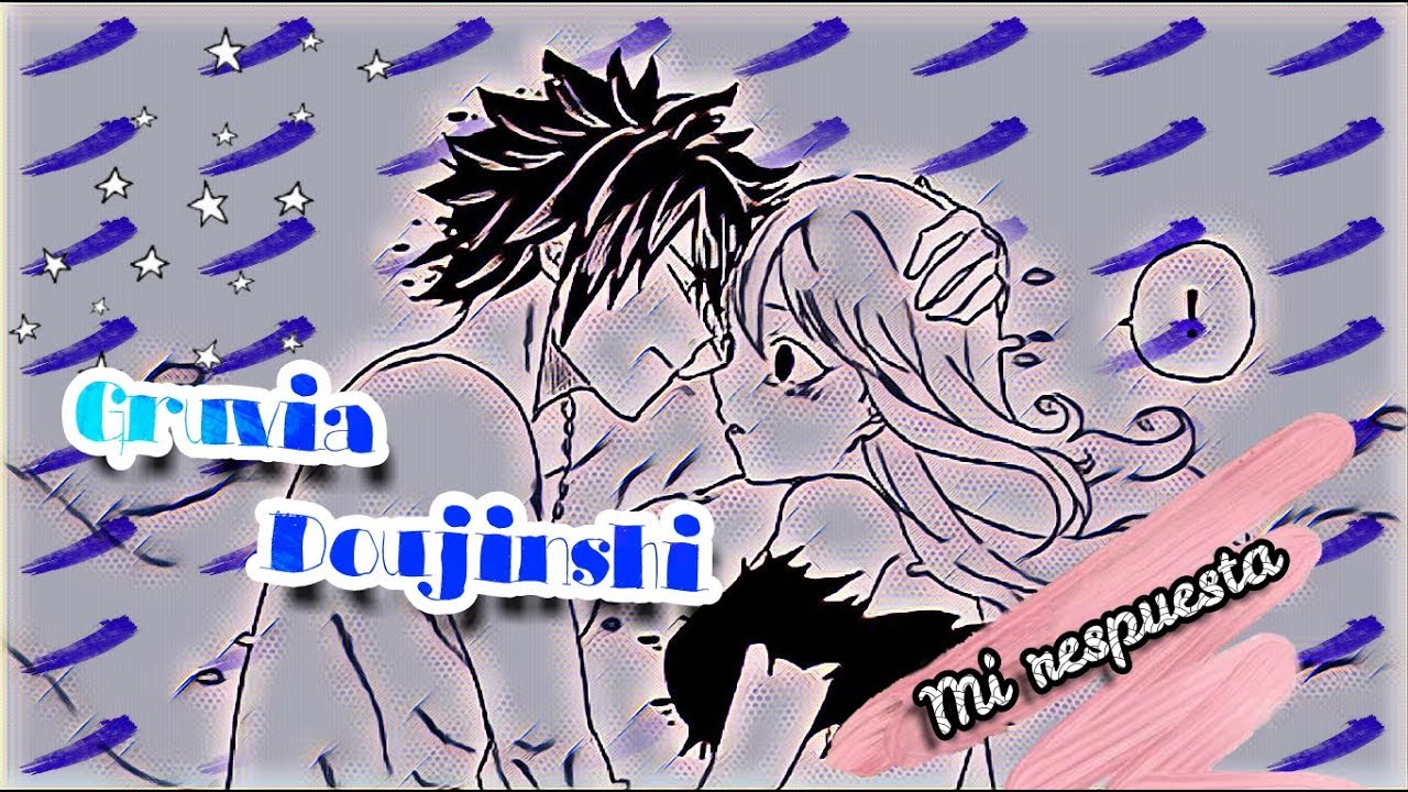 💙Gruvia Doujinshi💙 -  Mi respuesta /ℒℴνℯ