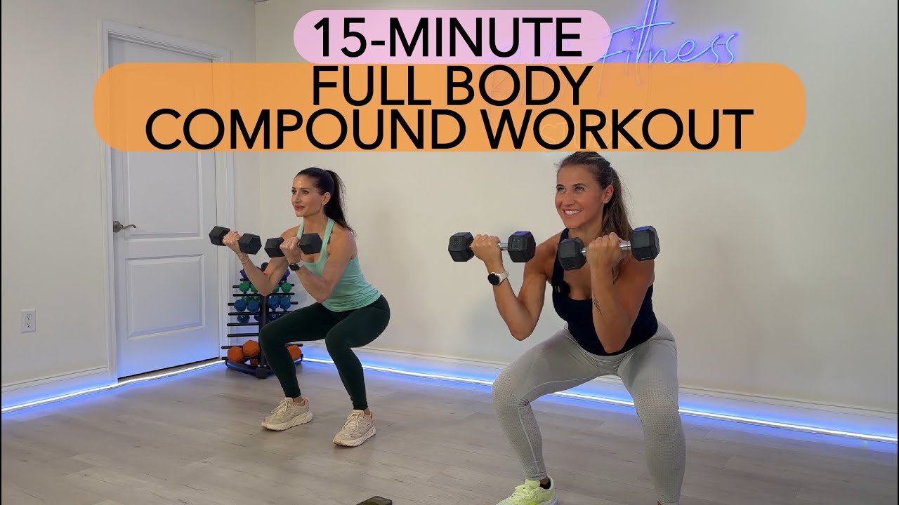 15-MINUTE FULL BODY STRENGTH WORKOUT / UPPER & LOWER BODY TONING WITH TARGETED COMPOUND EXERCISES
