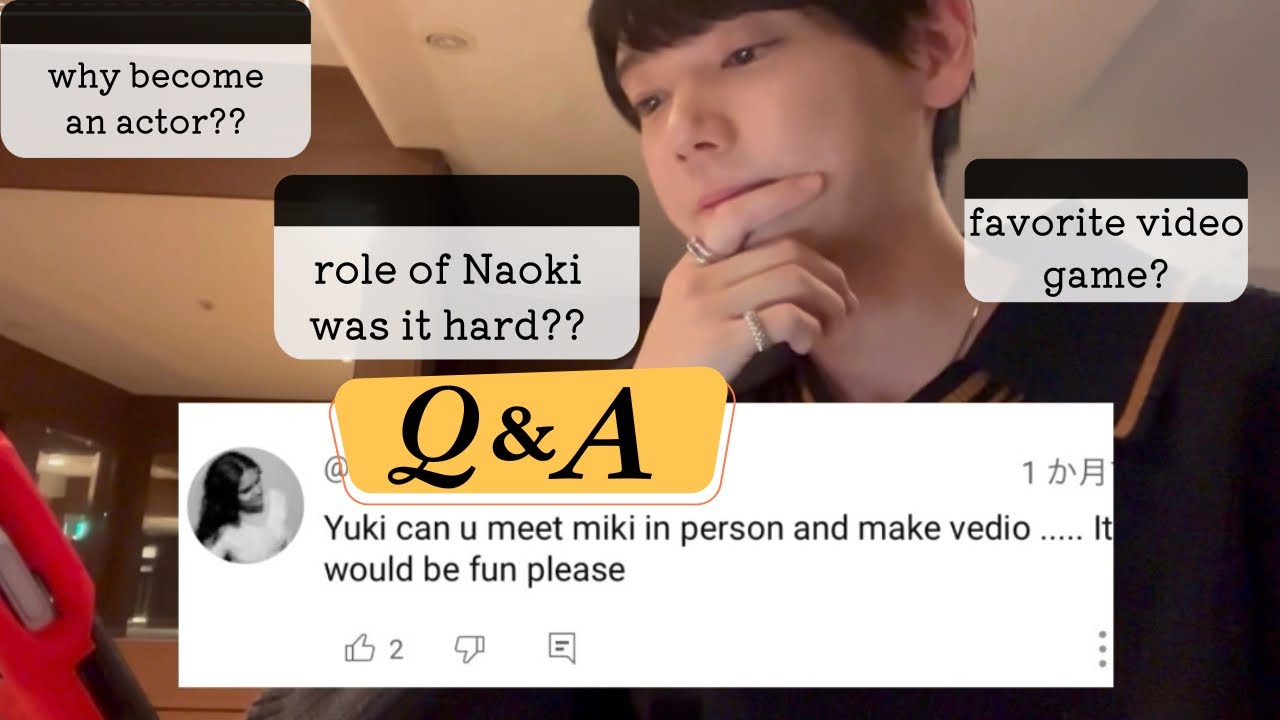 Ｑ＆Ａ 【Meet with kotoko? role of Naoki? actor? video game?】