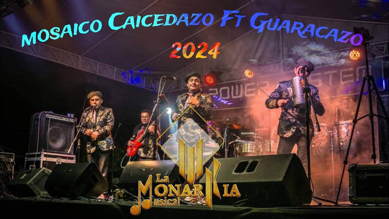 MOSAICO CAICEDAZO FT GUARACAZO - LA MONARKIA MUSICAL / 2024