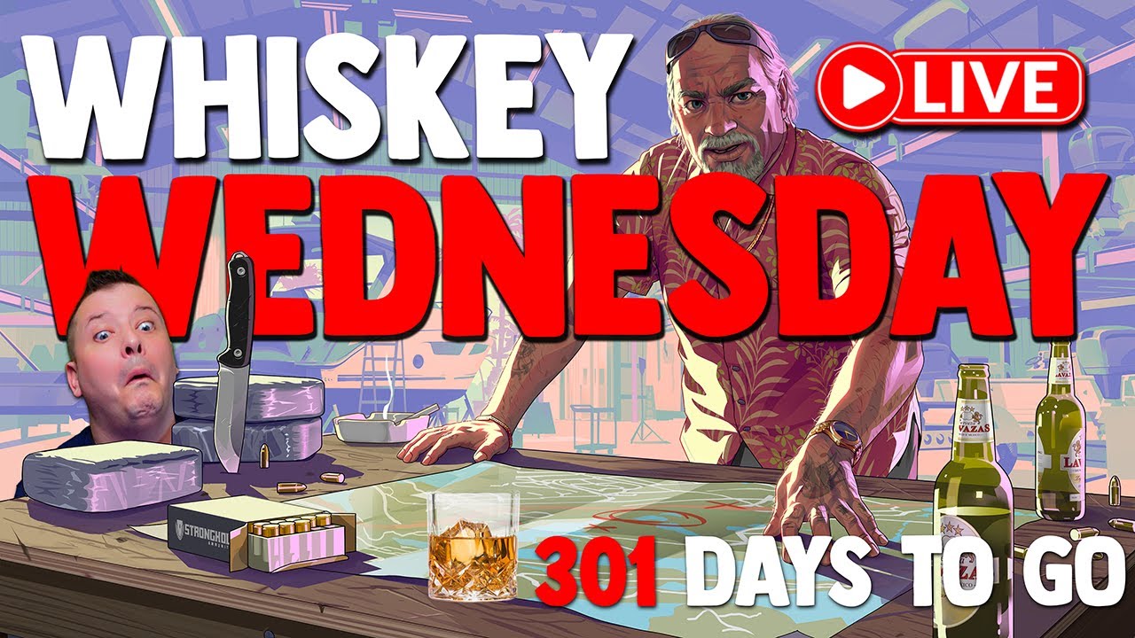 No Rockstar did not burn down. Stop it. - WHISKEY WEDNESDAY