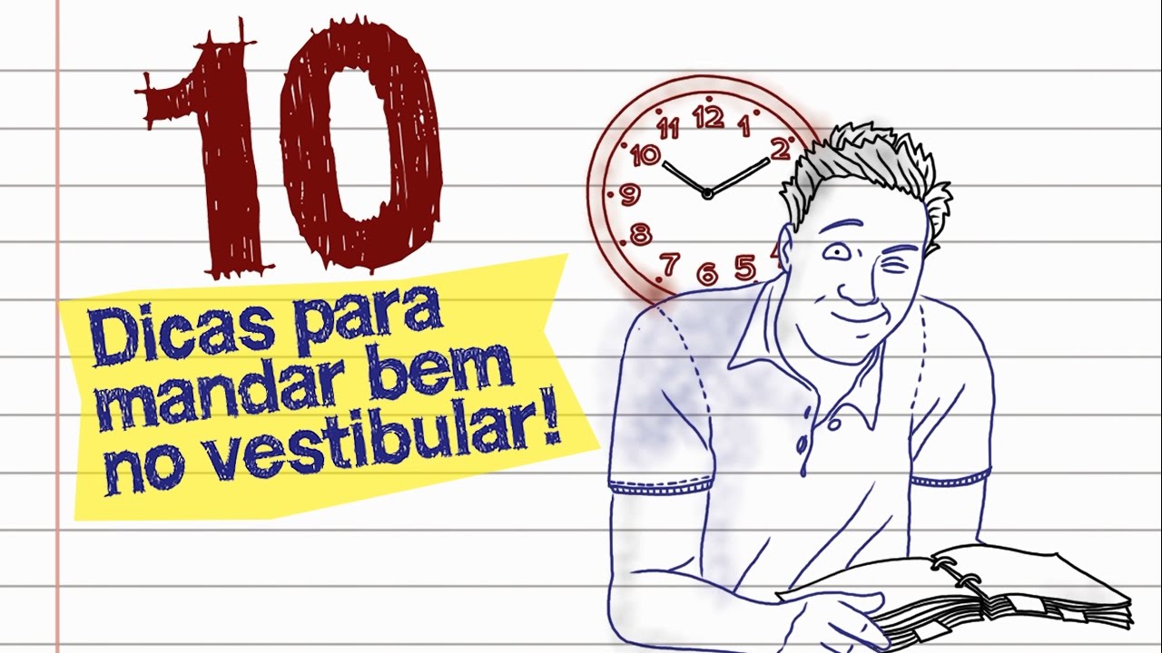 10 dicas para mandar bem no vestibular