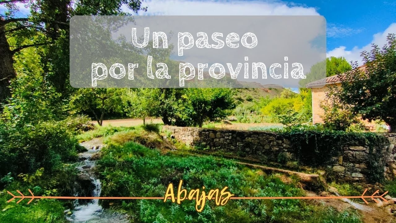 UN PASEO POR LA PROVINCIA | Abajas