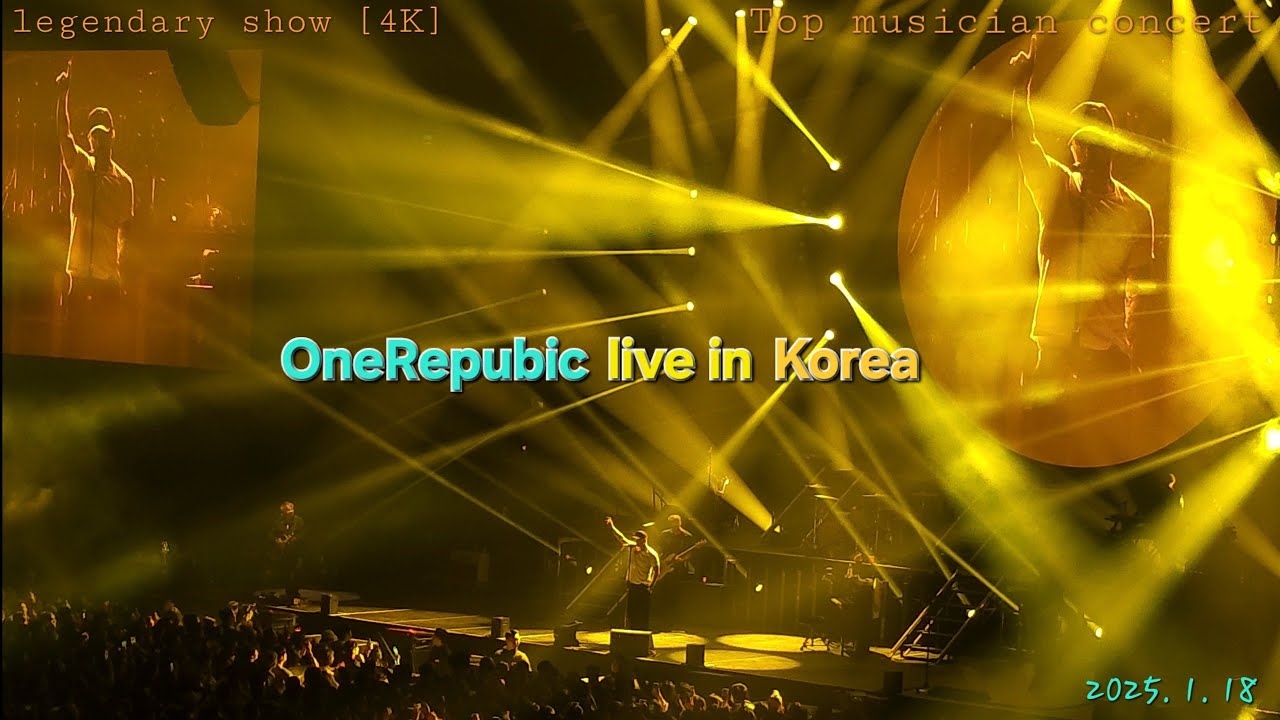 OneRepublic [4K, Full, 고음질, 고용량 - 확대 가능] live in Korea #원리퍼브릭 #내한 #고음질 #music #musician #OneRepublic