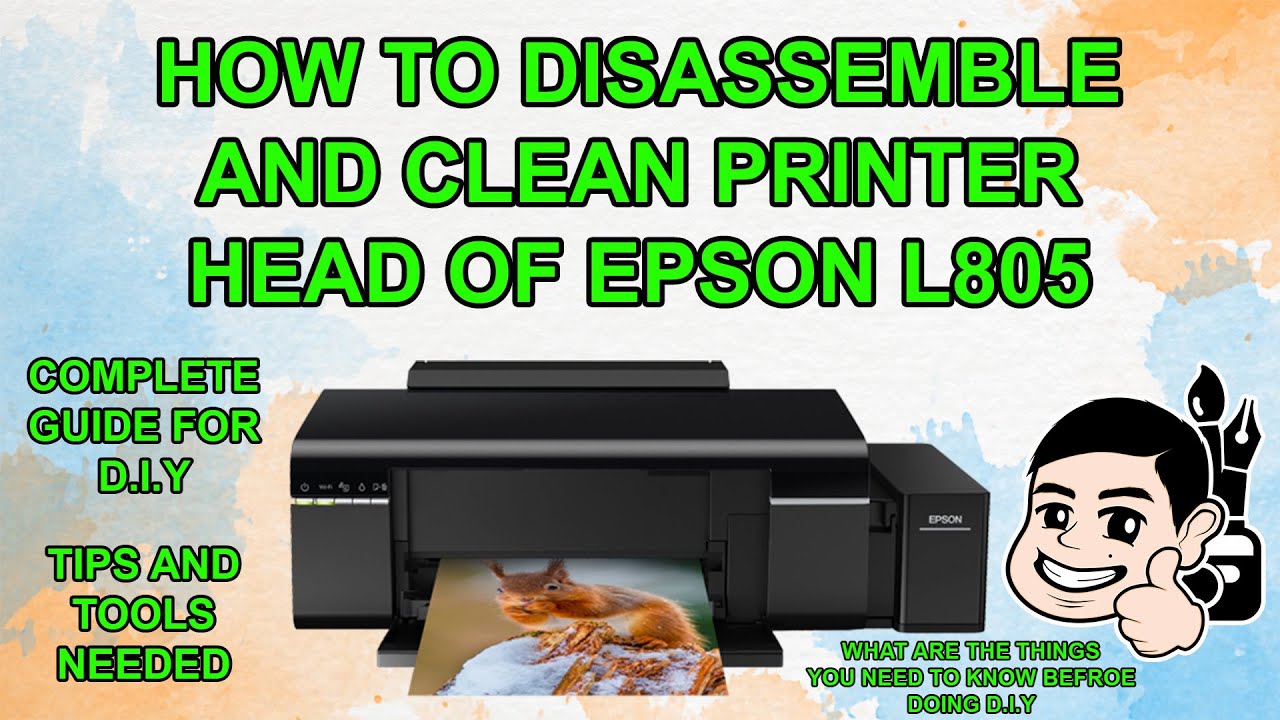 HOW TO CLEAN AND DISASSEMBLE PRINTER HEAD OF EPSON L805 PRINTER