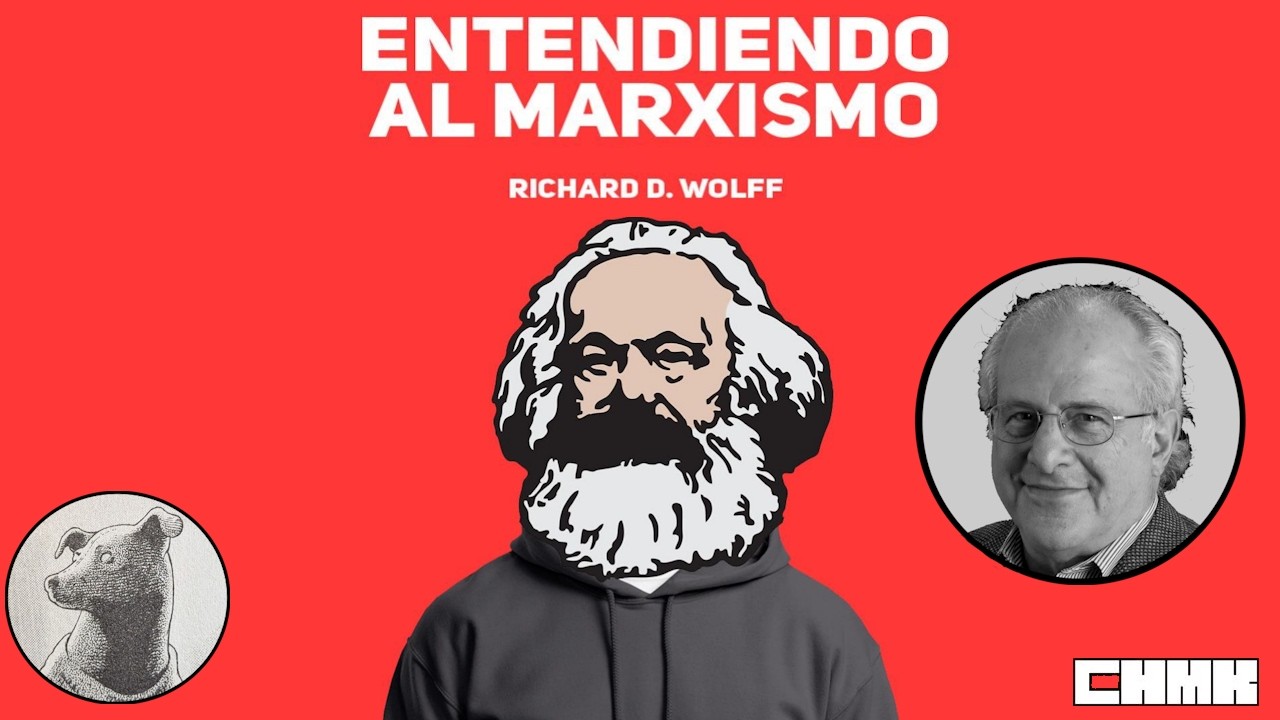 Entendiendo el Marxismo por Richard D. Wolff