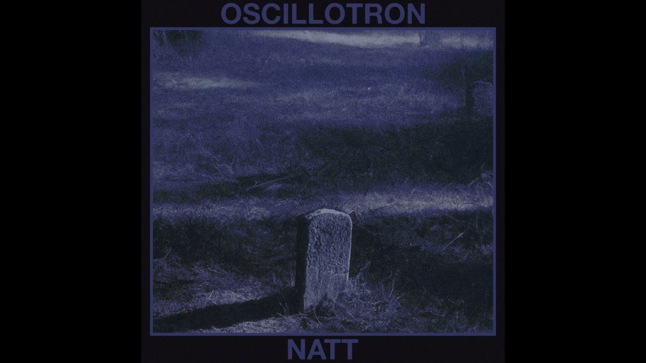 Oscillotron &ndash; Natt (2025) | 14-Min Cosmic Sludge Doom single ft. Kongh & Switchblade members