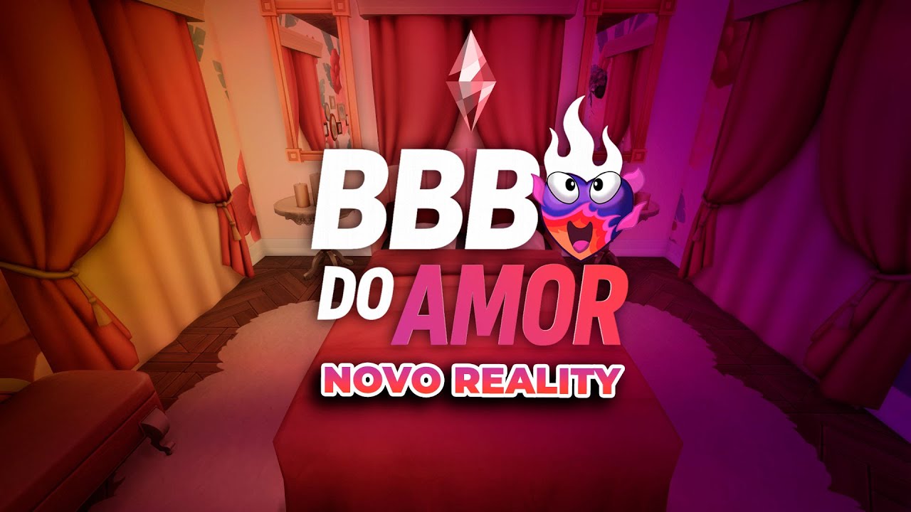 NOVO REALITY - BBB DO AMOR 💘 | THE SIMS 4 | THATALES