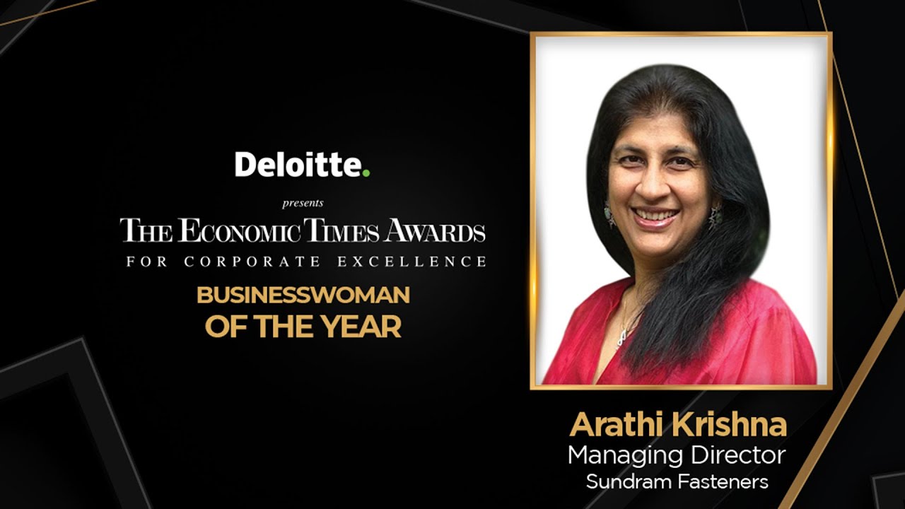 ET Awards 2022 | Businesswoman of the Year: Arathi Krishna, Managing Director, Sundaram Fasteners